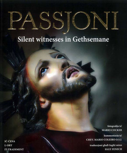 Picture of PASSJONI : SILENT WITNESSES IN GETHSEMANE